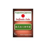 Acupuntura Japonesa Decifrando o Tsubo Antonio A. Cunha Editora Ícone 