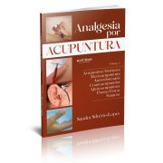 Analgesia por Acupuntura Sandra Silvério Lopes Sapiens